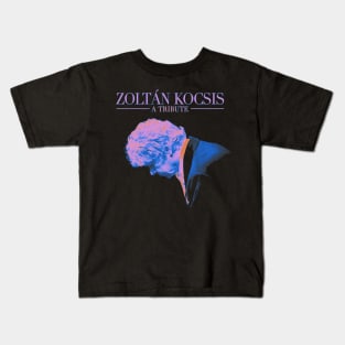 Zoltan Kocsis a tribute Kids T-Shirt